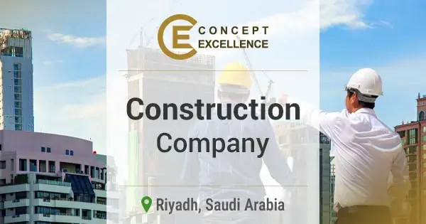 Construction Company in Riyadh | Concept Excellence