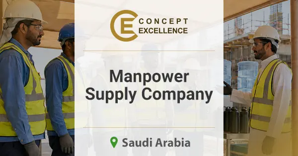 Manpower Supply Company in Saudi Arabia | 