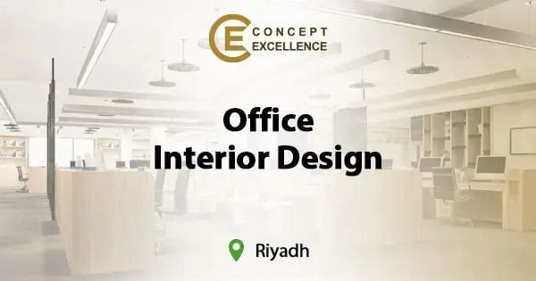 Office interior design in Riyadh | تصميم مكاتب في الرياض