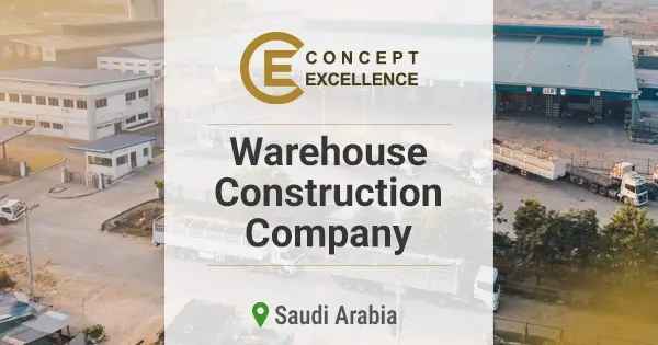 Warehouse Construction Company in Saudi Arabia